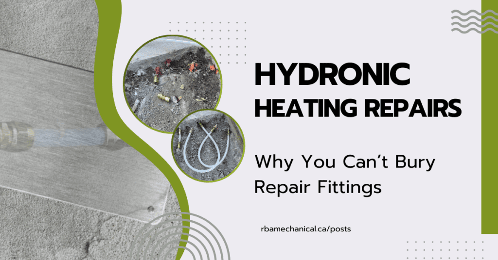 Why You Can’t Bury Hydronic Heating Repair Fittings